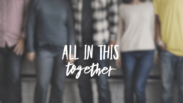AllinThisTogether